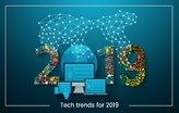 İşte 2019 Yılının Öne Çıkan 6 Teknoloji Trendi